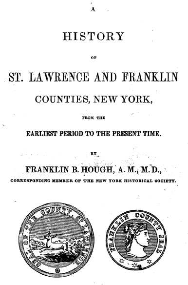 Title details for A History of St. Lawrence & Franklin Counties  (1853) by Franklin B. Hough - Available